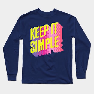 Keep it Simple Pixel Art Long Sleeve T-Shirt